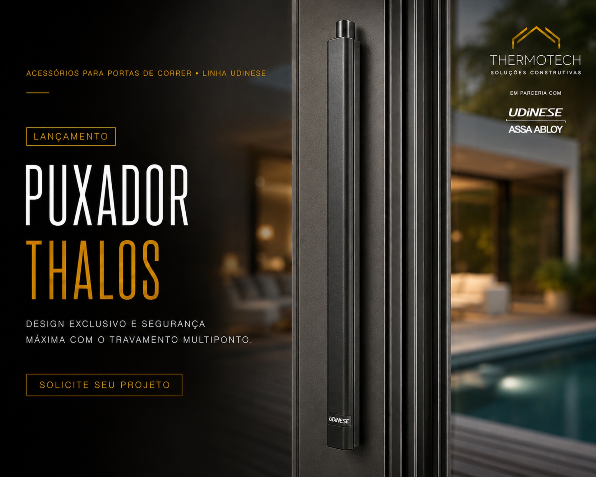 Puxador Thalos para porta de correr da linha Udinese