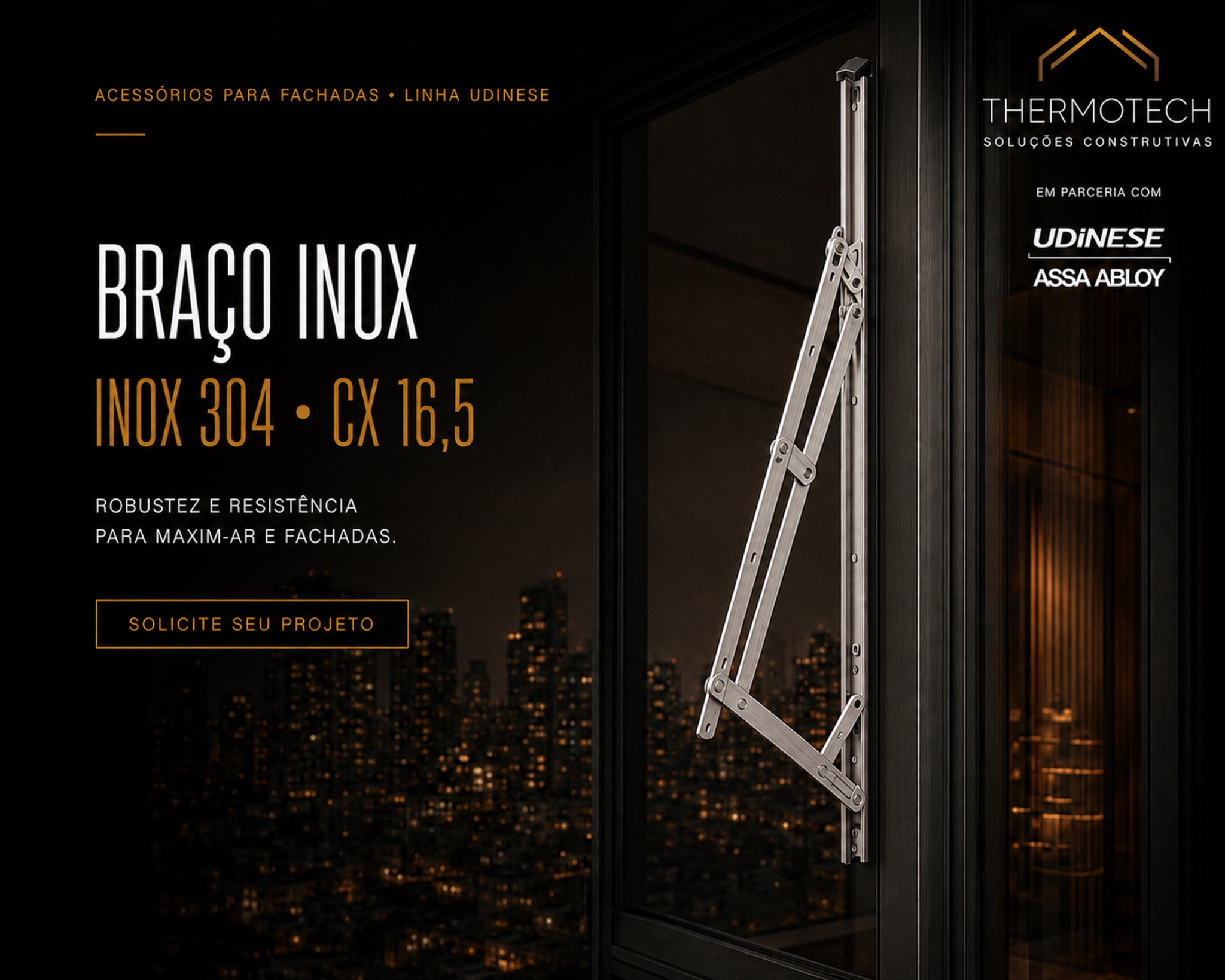 Braço em inox 304 para janela maxim-ar e fachada