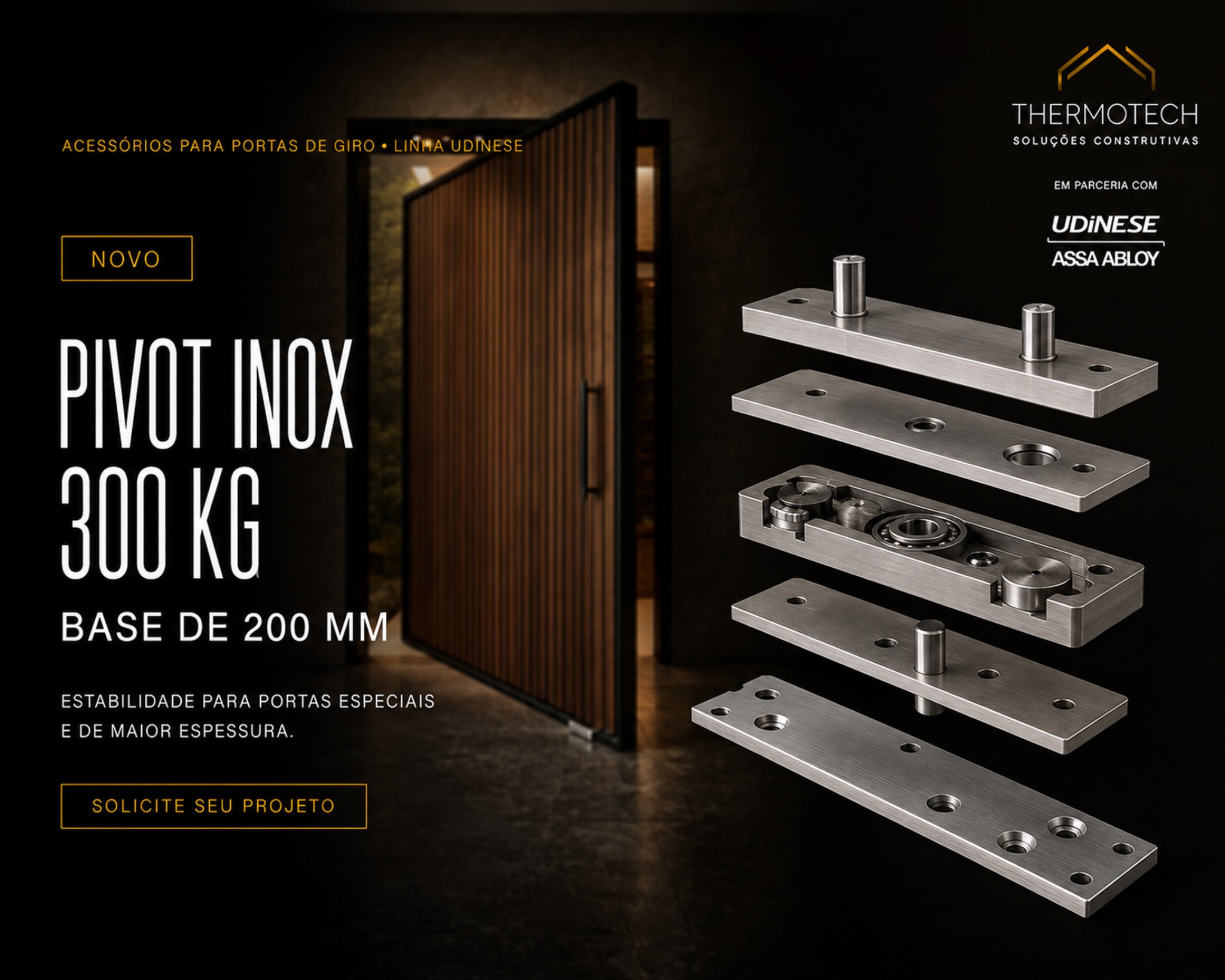 Pivot em inox para porta de até 300 quilos